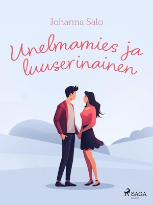 cover image of Unelmamies ja luuserinainen